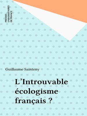 cover image of L'Introuvable écologisme français ?